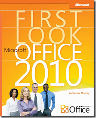First Look Microsoft Office 2010