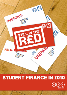 NUS Scotland: Still in the Red Report – Student Finance in 2010